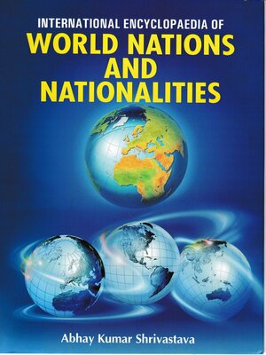 cover image of International Encyclopaedia of World Nations and Nationalities